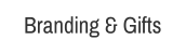 Branding & Gifts